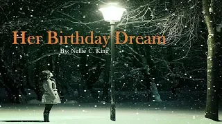 Learn English Through Story - Her Birthday Dream by Nellie C. King