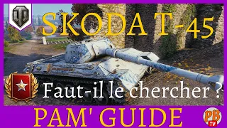 [WoT FR] SKODA T-45 - REVUE DU PREMIUM T7 TCHÈQUE- WORLD OF TANKS (français)