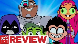 Teen Titans Go! To The Movies Review