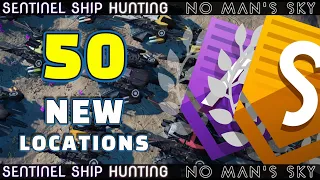 50 NEW Best Sentinel Ship Locations - No Man's Sky Echoes