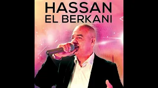 Hassan El Berkani - Ya Lemmima - حسن البركاني