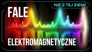 Fale elektromagnetyczne - Daniel Kiełpiński i Łukasz Szwej - Nie z tej Ziemi