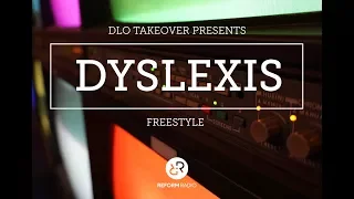 Dyslexis - DLo Takeover (Part 1)