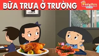 BỮA TRƯA Ở TRƯỜNG | Truyện cổ tích | Cổ Tích Việt Nam | truyen co tich viet nam chuyen co tich