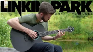 What I´ve Done - Linkin Park - Fingerstyle Guitar Cover