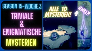 Destiny 2 Triviale & Enigmatische Mysterien / Woche 3 Season 15 / Trivial & Enigmatic Mysteries
