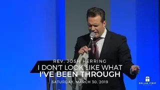 Rev. Josh Herring - I Don't Look Like What I've Been Through