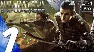 FINAL FANTASY XV - Comrades Multiplayer Gameplay Walkthrough Part 1 - Prologue (Full Game) PS4 PRO