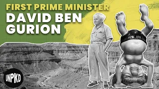 Давид Бен-Гурион: Первый премьер-министр Израиля