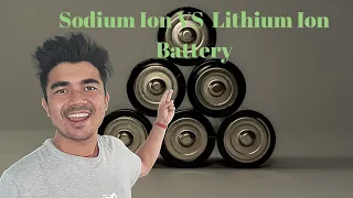 Sodium Ion VS Lithium Ion Battery 🔋