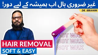 Best Hair Removal Remedy For Unwanted Hair Growth | Permanent Hair Removal For Full Body Urdu/Hindi