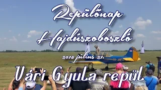 Repülőnap - Hajdúszoboszló 2018. 07. 21. - Vári Gyula repülése Jak-52  / 4K /