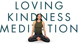 Guided Loving Kindness Meditation for Self-Compassion (15 minutes)