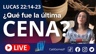 Lucas 22:14-23 (EN VIVO) [¿Qué fue la última CENA?] 🍞 PAN Y VINO