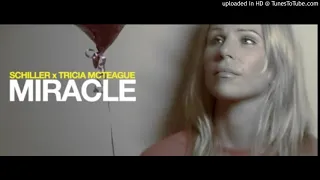 SCHILLER v TRICIA MCTEAGUE - MIRACLE by (MDV)