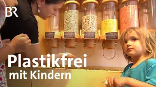 Zahnpasta und Fondant selber machen: Plastikfrei mit Kindern | Zwischen Spessart und Karwendel | BR