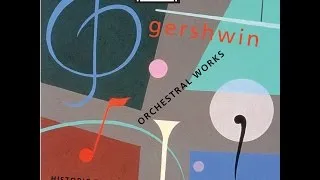 Gershwin: Orchestral Works with Paul Whiteman; Rosa Linda; Roy Bargy ... (Past Perfect)