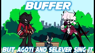 [FNF] BufferをAgotiとSeleverに歌わせてみた【Buffer but Agoti and Selever sing it】