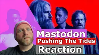 Mastodon - Pushing The Tides - Reaction - What Andy (didn't) Send Me - Bullet For My Valentine
