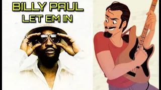 ▶️ Billy Paul - Let em in【FFking Bass Cover】