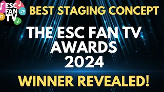 ESC Fan TV LIVE Who will win Best Staging Concept?