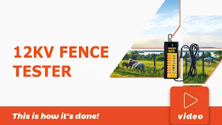 How to use 12kv fence tester to test your electric fence