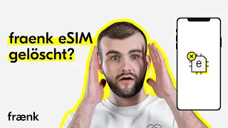 fraenk eSIM-Profil gelöscht | neues eSIM-Profil