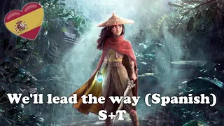 Raya - Lead the Way (Hasta vencer) Spanish S+T