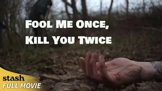 Fool Me Once, Kill You Twice | Mystery Thriller | Full Movie