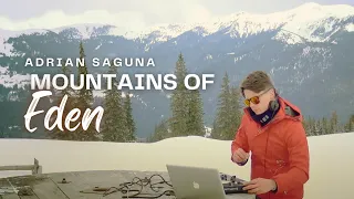ADRIAN SAGUNA ⛰️ Mountains Of Eden