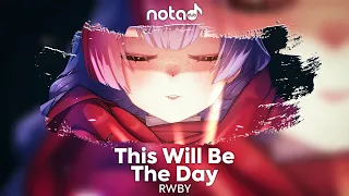 RWBY [This Will Be The Day] русский кавер от NotADub