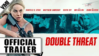 Double Threat (2022) - Trailer | VMI Worldwide