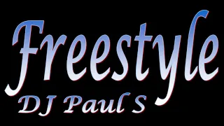 80s & 90s & 2000s Freestyle Mixes - (DJ Paul S)