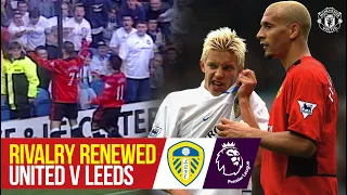 Rivalry Renewed: Manchester United v Leeds United | History of the Rivalry & Fans' View