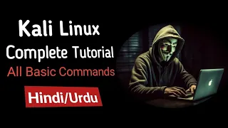 Kali Linux Ethical Hacking Tutorial All Basic linux Commands Complete Guide for beginners in Hindi