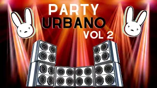 Mix Party Urbano # 002 ( Efecto, Moscow Mule, Gogo Dance, Cochinae , Me Porto Bonito , El Apagón )