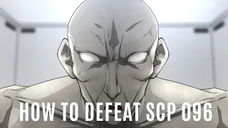 How to defeat SCP 096 「SCP Parody Animation」