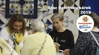 Sraz Patchworkářek 21.9.2019 - Video & 260x Foto