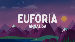 Annalisa - Euforia (Testo/Lyrics)