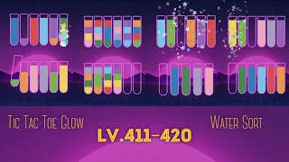 Tic Tac Toe Glow XoXo Water Sort Levels 411-420 Gameplay Walkthrough • Momicin