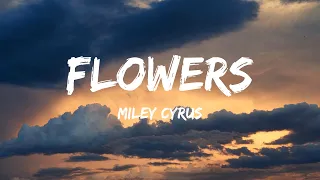 Miley Cyrus - Flowers (Lyrics) - Morgan Wallen, Hardy, Jordan Davis, Gunna, Luke Combs,