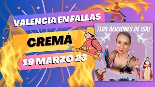 🔥¡ARDE VALENCIA!🔥 Mi experiencia en la IMPRESIONANTE CREMÀ de las FALLAS🔥 | Las Aficiones de Isabel