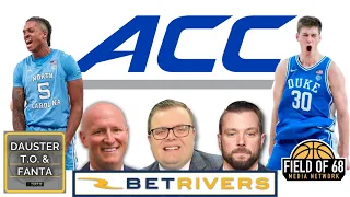 ACC RESET! Duke or UNC? Re-ranking the best conference in America! | DTF Podcast | Field of 68