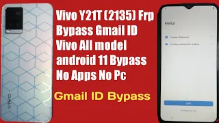 All Vivo Y21t Frp Bypass Google Account Bypass |Y21T V2135 Frp Unlock Y20 Y21s | No Apps No Pc