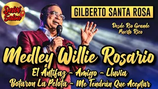 Gilberto Santa Rosa - Medley Willie Rosario (Live)