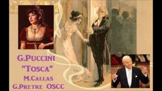 G.Puccini "Tosca" [ M.Callas & G.Prêtre OSC-Conservatoire ] (1965)