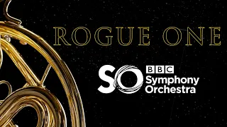 Rogue One Theme | BBCSO Core | #oneorchestra