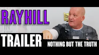 Ray Hill Trailer - Nothing But the Truth Podcast