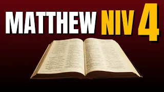 [Holy Bible]: Gospel of Matthew - Chapter 4 - NIV Dramatized Audio Bible (with text)