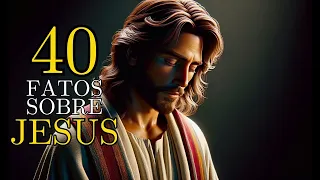 40 Verdades Impactantes sobre Jesus que Muitas Pessoas Desconhecem